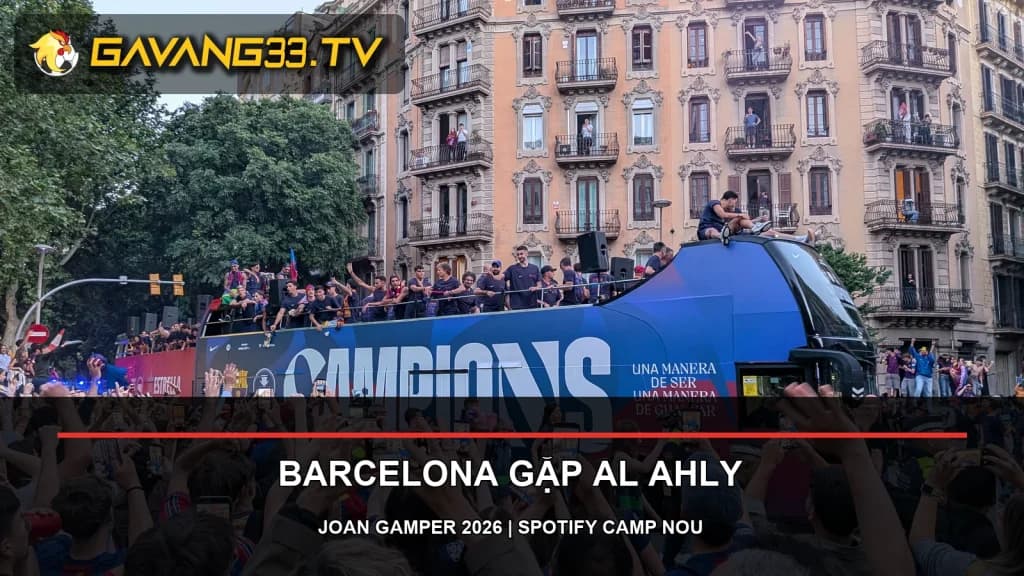 Cầu thủ Barcelona trên xe buýt diễu hành cùng người hâm mộ trong năm 2026