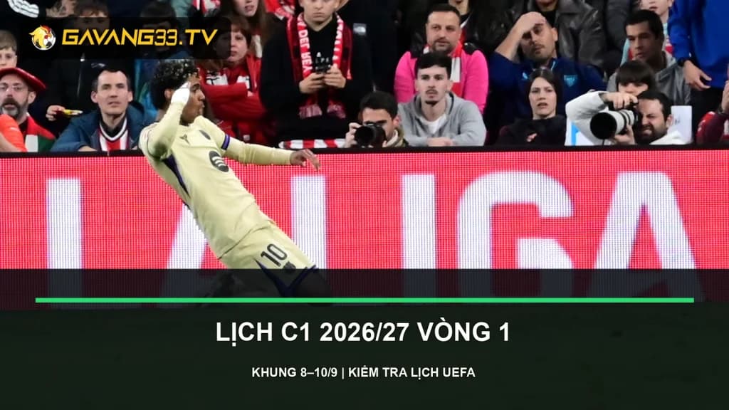 lịch thi đấu c1 2026/27 vòng 1 - ảnh đội bóng