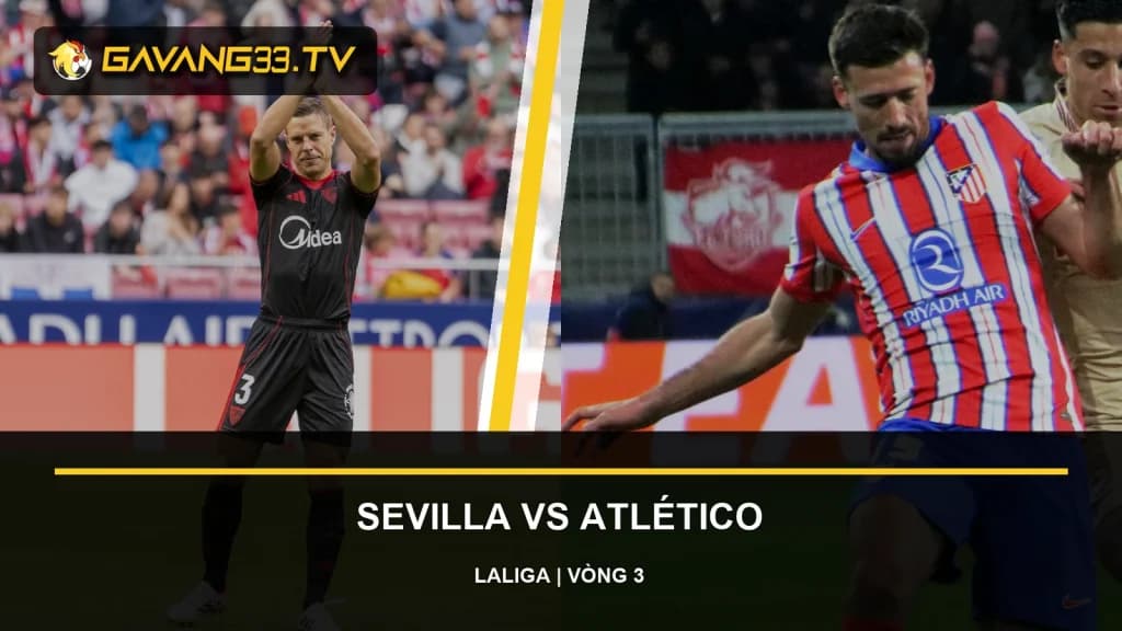 Ảnh tư liệu Sevilla và Atlético Madrid trước trận LaLiga