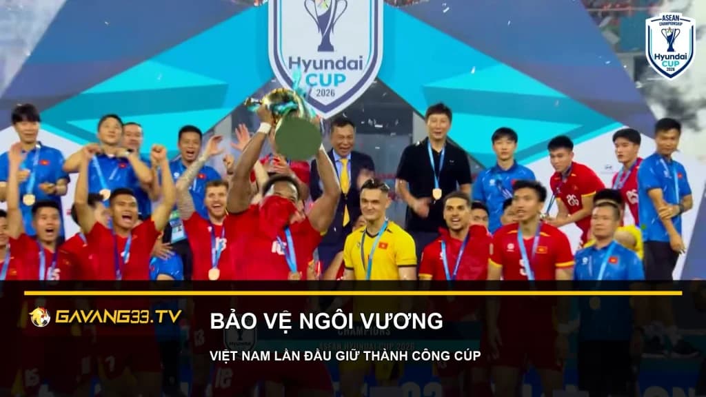 Đội tuyển Việt Nam nâng cúp ASEAN Cup 2026 trên sân Mỹ Đình