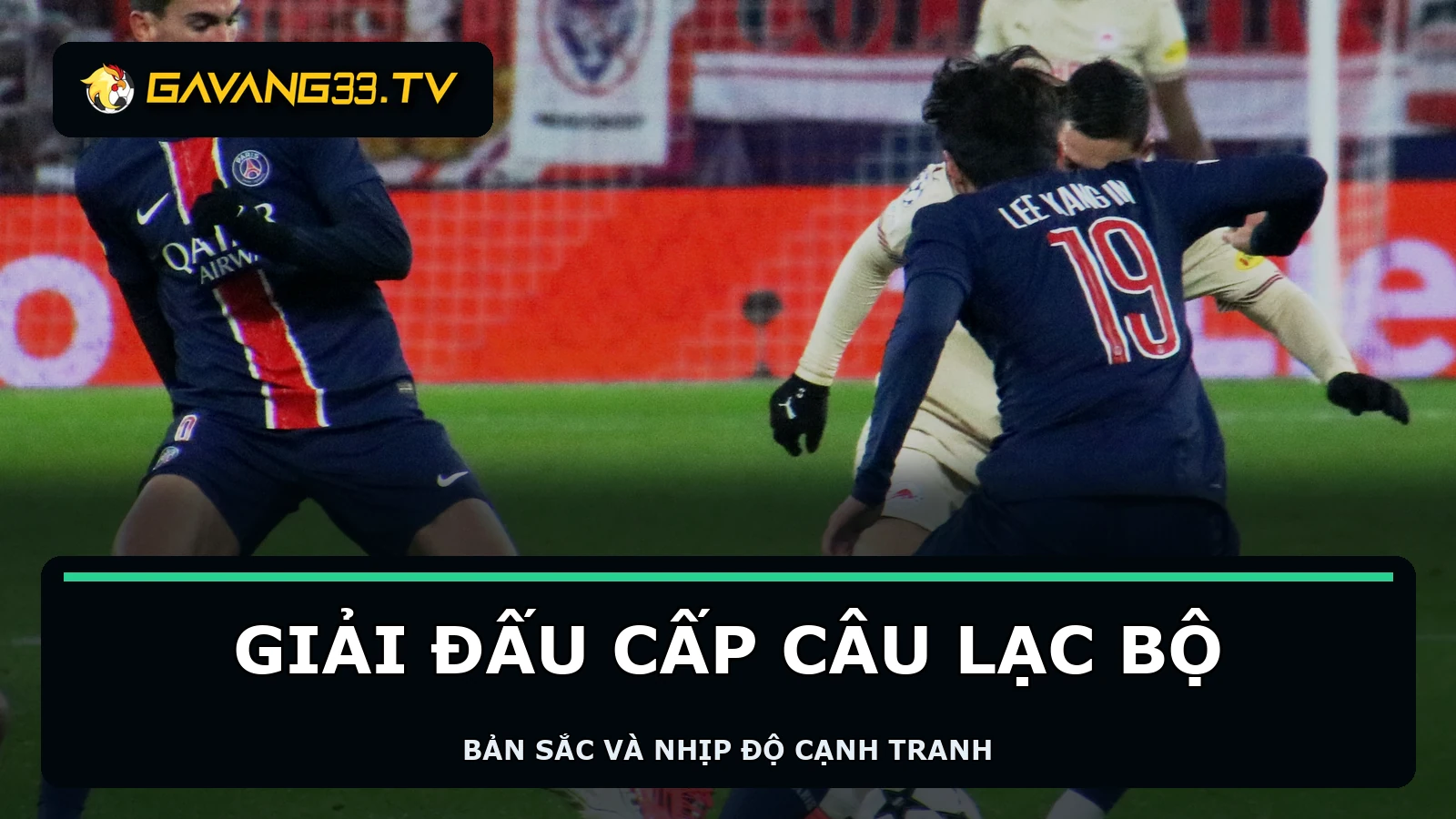 Pha bóng Champions League thực tế với logo GavangTV và tiêu đề giải đấu cấp câu lạc bộ