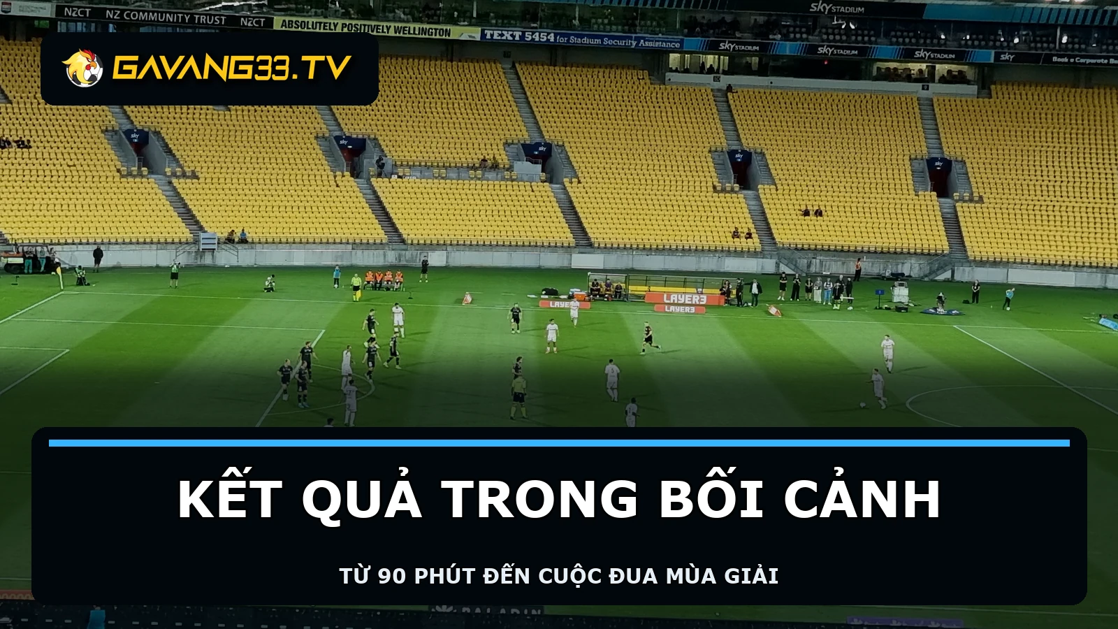 Sân bóng thực tế với logo GavangTV và tiêu đề đọc kết quả trong bối cảnh