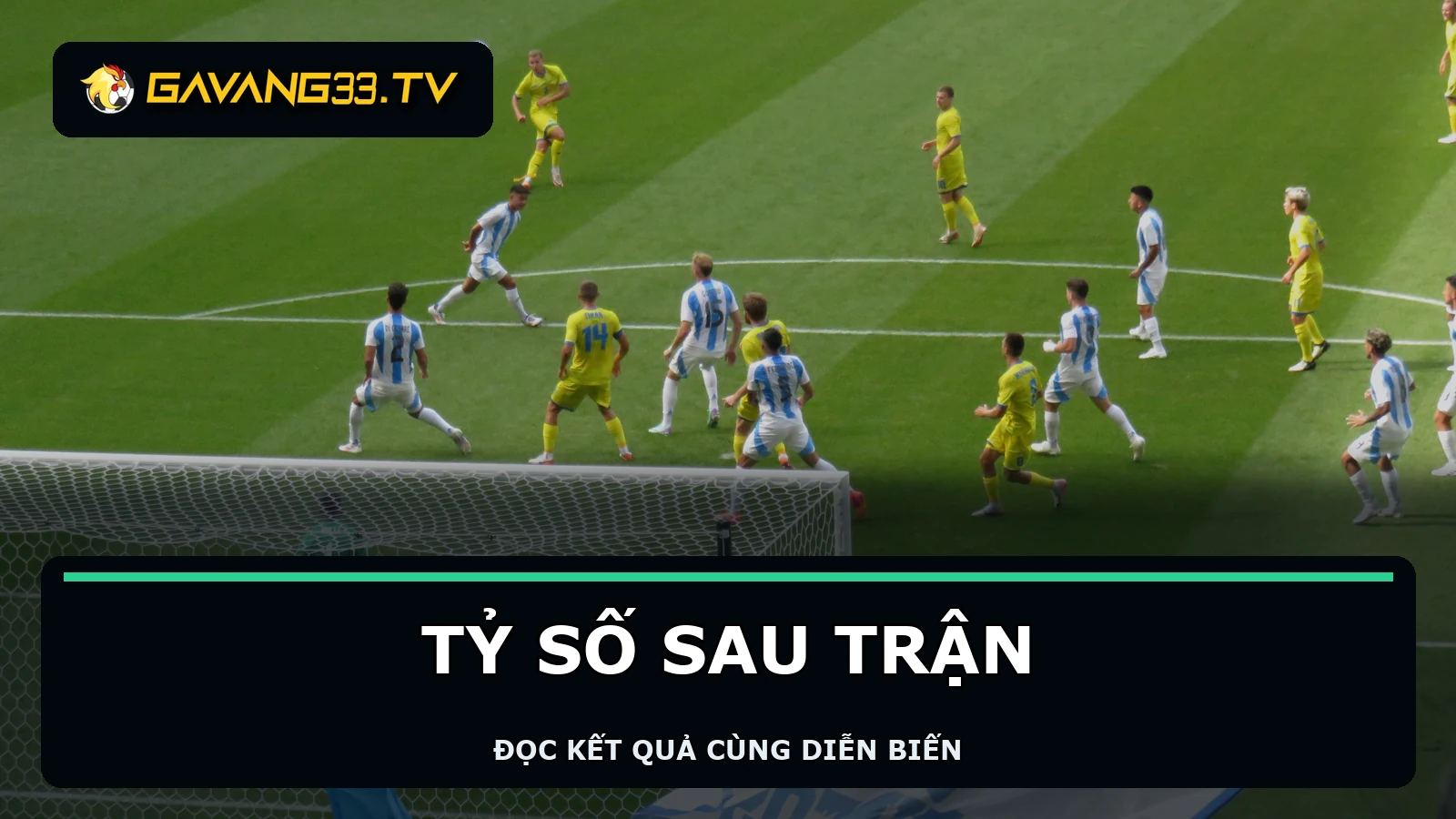 Pha bóng thực tế với logo GavangTV và tiêu đề tỷ số sau trận