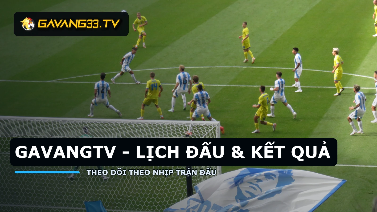 Cầu thủ thi đấu trên sân cỏ thực tế với logo GavangTV và tiêu đề GavangTV lịch đấu kết quả
