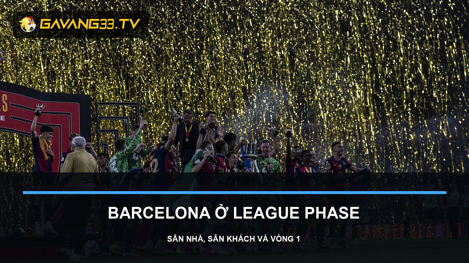 lịch thi đấu Barcelona c1 2026/27 - ảnh tư liệu đội bóng