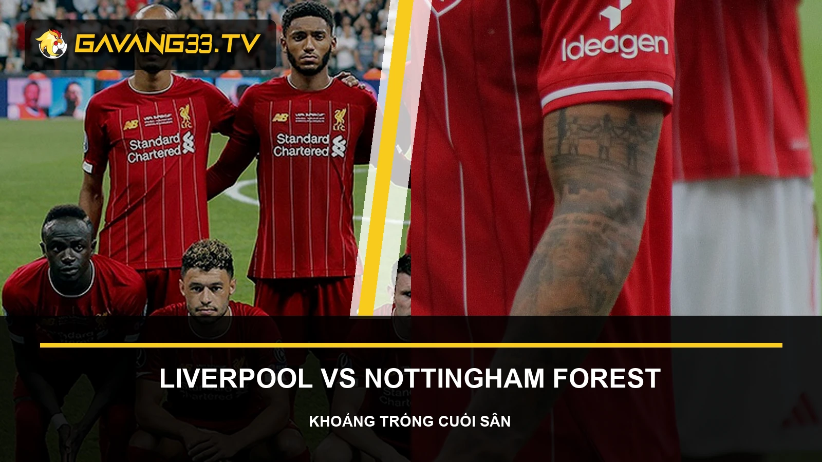 Ảnh tư liệu Liverpool và Nottingham Forest trước trận Premier League
