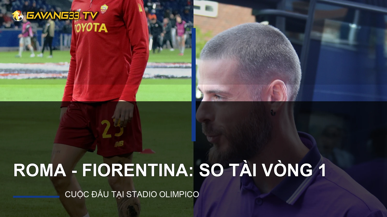 Ảnh thật cầu thủ Roma và Fiorentina minh họa trận đấu, có logo website