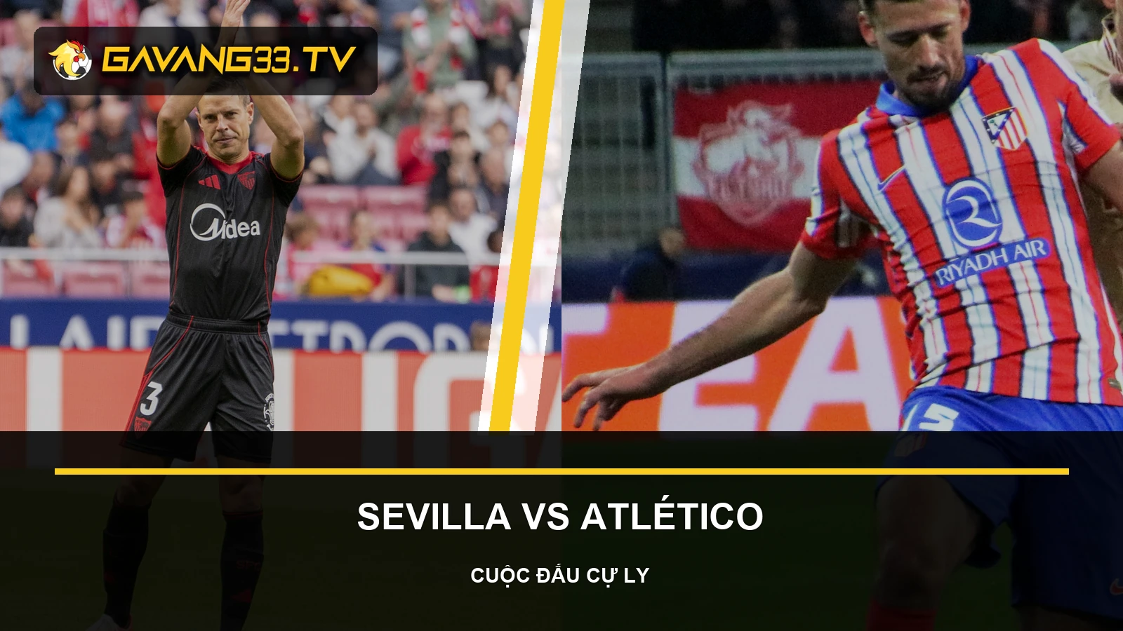 Ảnh tư liệu Sevilla và Atlético Madrid trước trận LaLiga