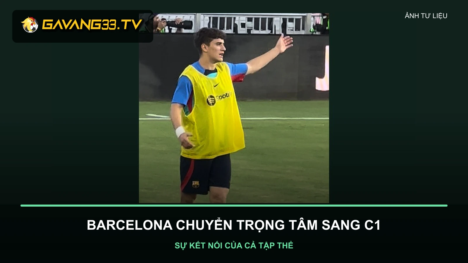 Ảnh tư liệu Gavi trong màu áo Barcelona