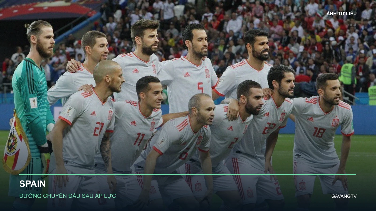 Ảnh tư liệu đội tuyển Tây Ban Nha tại World Cup 2018