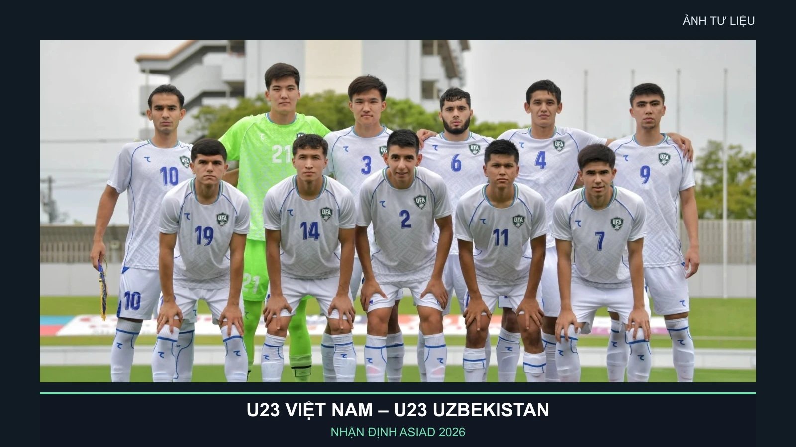 Ảnh tư liệu đội tuyển U23 Uzbekistan tại ASIAD 2026
